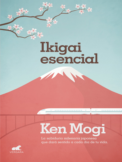 Title details for Ikigai esencial by Ken Mogi - Available